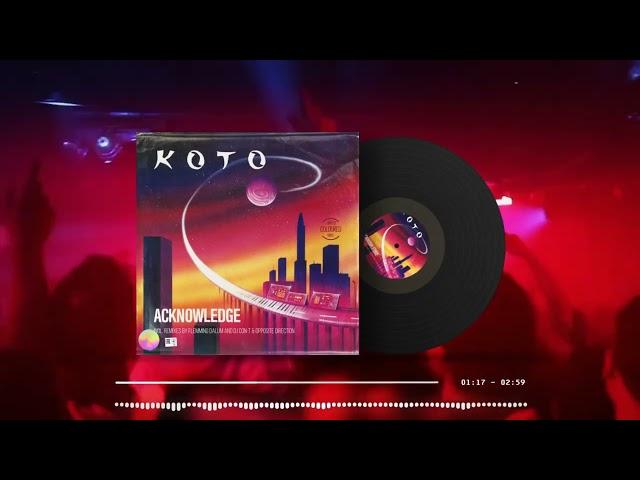 Koto - Acknowledge