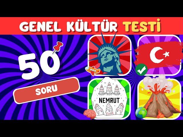 Ne kadar Bilgilisin ?  Genel Kültür Testi  50 Soruluk Orta Seviye 