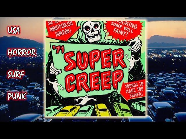 ‘71 Super Creep - "A Night at the Drive​-​In" (Horror Surf Punk 2023)