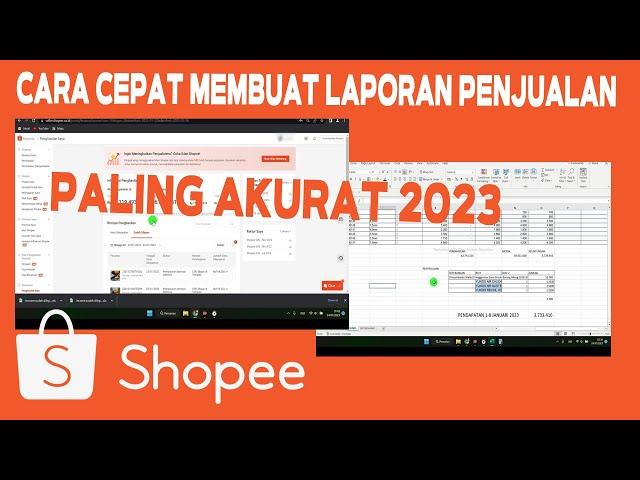 CARA MEMBUAT LAPORAN SHOOPEE FULL LENGKAP DAN AKURAT 2023