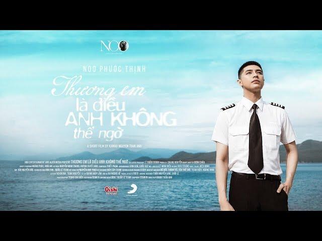 Thương Em Là Điều Anh Không Thể Ngờ (#TELDAKTN) | Noo Phước Thịnh | Official MV