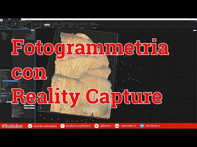 Fotogrammetria con Reality Capture [OUTDATED]