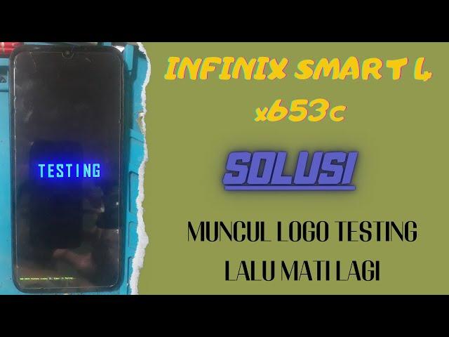 Infinix x653c testing solution