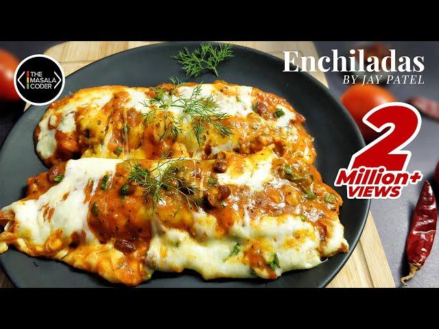 Enchiladas Recipe Video | Veg Enchiladas | How to Make Enchiladas | Mexican Food | Jay Patel