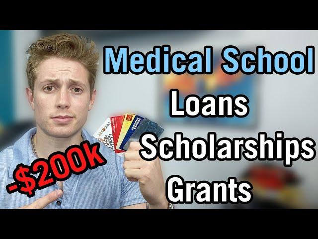 How Medical Students Actually Pay for Medical School | Loans, Scholarships, Grants, Cash Flow