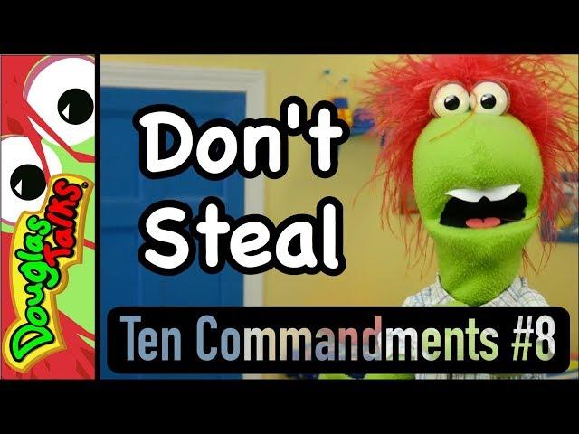 Don't Steal | The Eighth Commandment For Kids