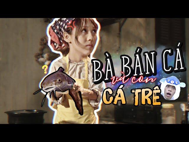 BÀ BÁN CÁ VÀ CON CÁ TRÊ - Hậu Hoàng | COMEDY MUSIC VIDEO