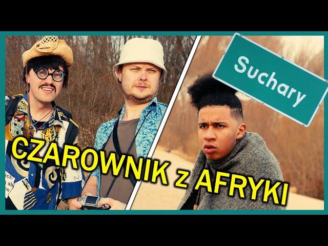 CZAROWNIK z AFRYKI - Suchary#84