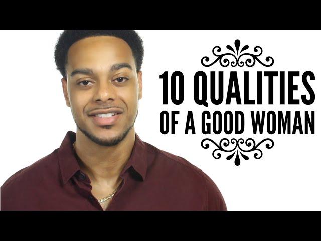 10 traits of a good woman | Things that make a man fall in love with you