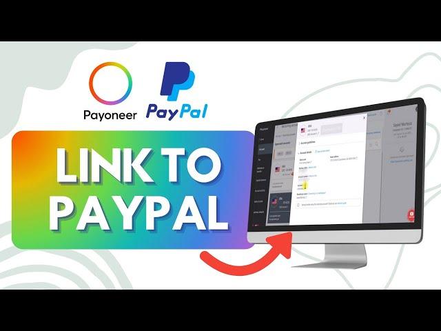 How To Link Payoneer To PayPal (Easy Steps)