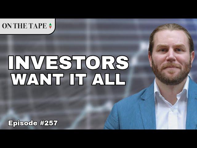 Can Investors Have It All?