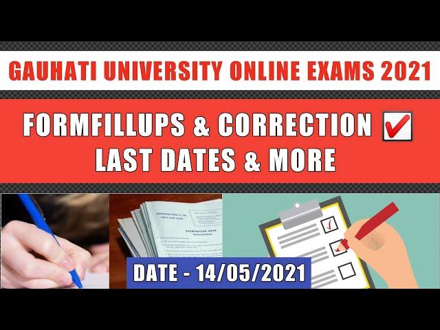 Gauhati University Online Exams (OBE) 2021 Correction of Exam Forms & Mobile Number| GU Exams 2021