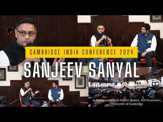 Sanjeev Sanyal | Vision for Indian Economy | Cambridge India Conference 2024