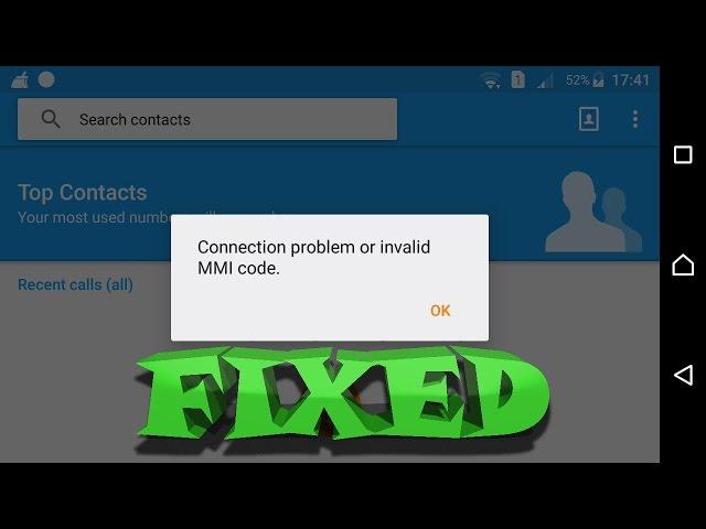 How To Fix Connection Problem Or Invalid MMI Code On Android Device