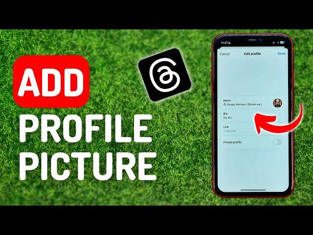 How to Add Profile Picture on Threads - Full Guide