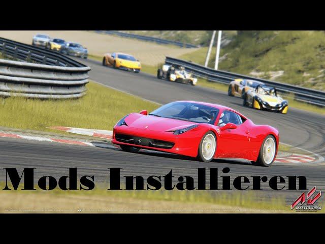Assetto Corsa Mods Installieren !! || Guide DE
