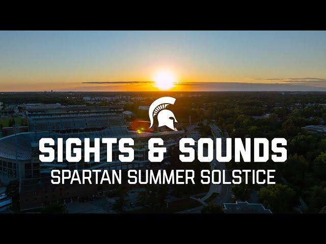Sights and Sounds: Spartan Summer Solstice
