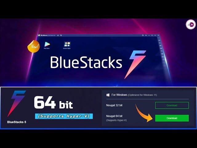 BlueStacks 5 Nougat 64 bit (Supports Hyper V) Powerful Android Emulator