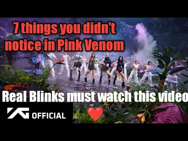 7 Things you didn't notice in blackpink Venom #BlackPink#PinkVenom#Lisa#Blink#trending#Music