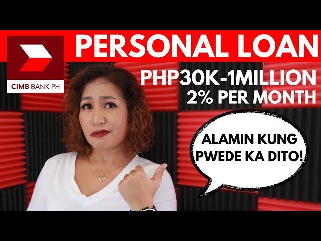 CIMB PERSONAL LOAN Borrow up to 1 Million Pesos - Find out if you qualify