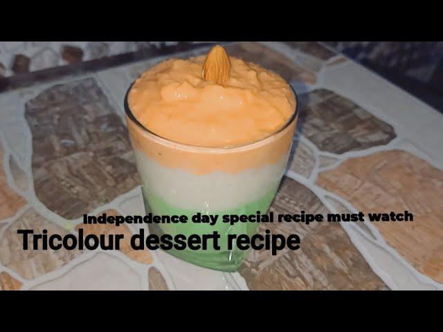 Tricolour dessert recipe|independence day special recipe|easy and delicious recipe in just 5 min