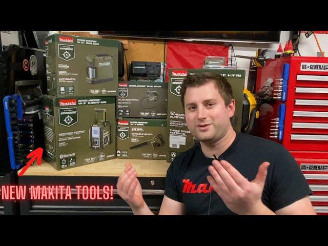 Makita Outdoor Adventure Series LXT Tools Unboxing!