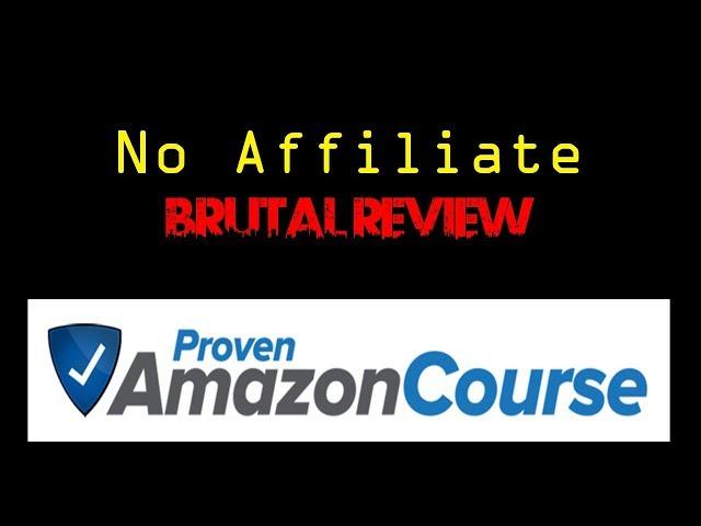 Full PAC Review No Affiliate - No BS (Total review of the Proven Amazon Course)