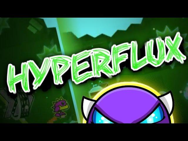 HyperFlux - Lemons (Demon) - Geometry Dash [2.1]