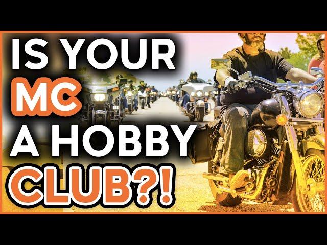 Is your MC a Hobby Club?