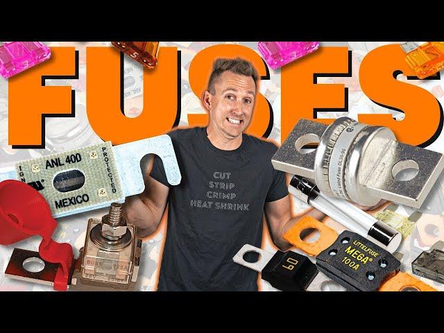 DIFFERENT TYPES OF DC FUSES (for a DIY Camper Electrical system)