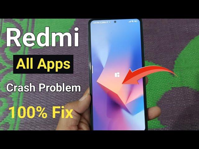 How to fix all apps crash problem redmi/Xiaomi | hang & autoback problem in miui 13 & miui 14