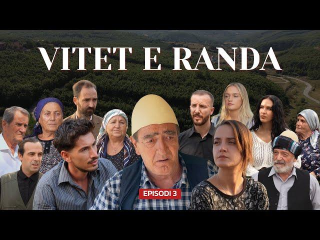 Vitet e randa  - Episodi 3 (Tregime popullore)