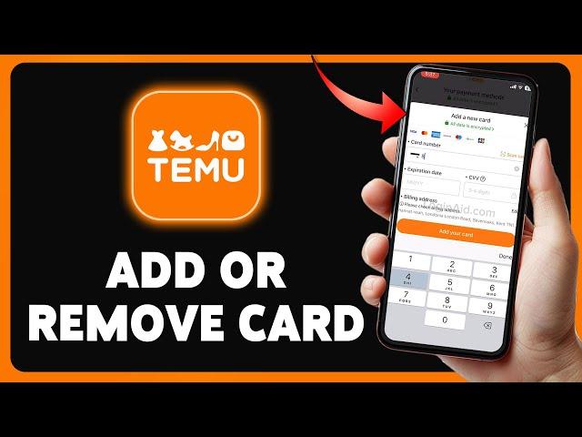 How To Add or Remove Card On Temu 2024 | Manage Payment Methods On Temu App