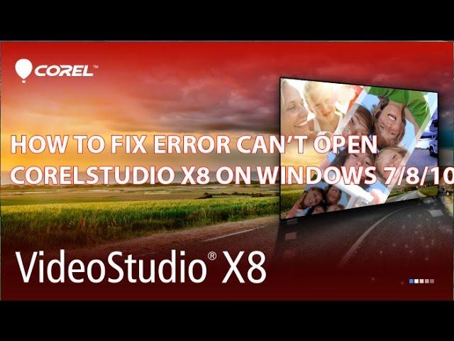 How to Fix another user is running corel videostudio on Windows 7/8/10