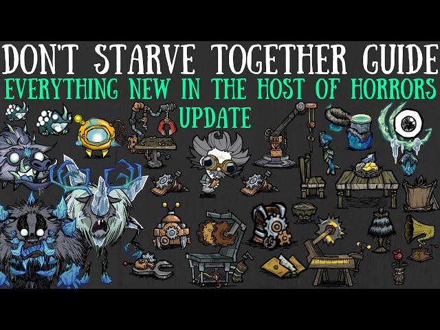 NEW, OFFICIAL & FULL Host of Horrors Update! All Details & More! - Don't Starve Together Guide