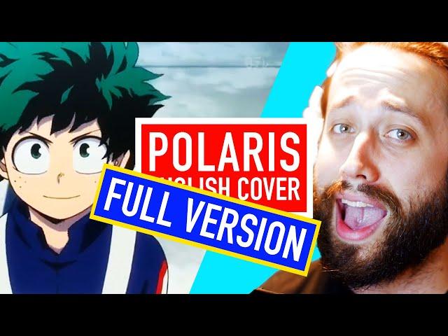 POLARIS - (My Hero Academia Op. 6) FULL English cover by Jonathan Young