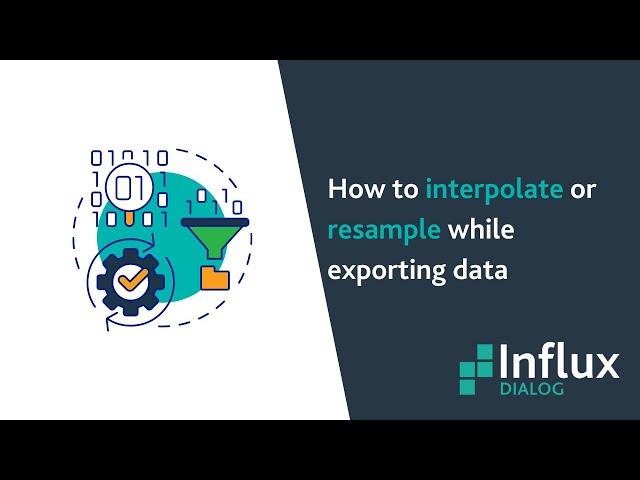 How to interpolate or resample while exporting data | Dialog
