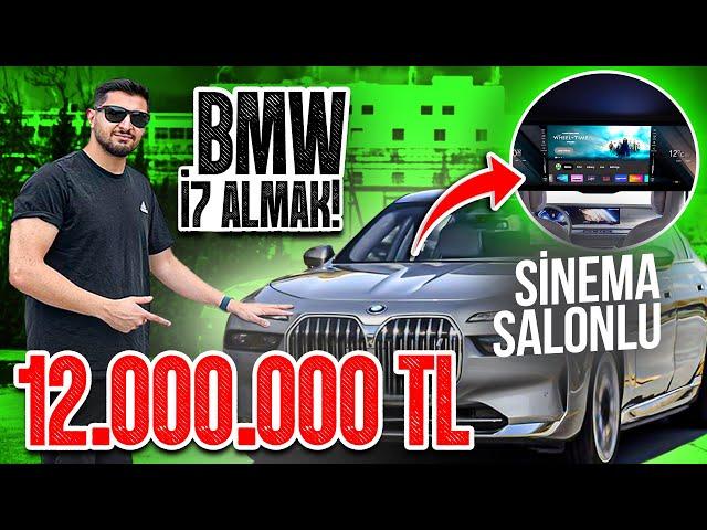 12.000.000 TL BMW İ7 ALMAK ! SİNEMA SALONLU ARABA !