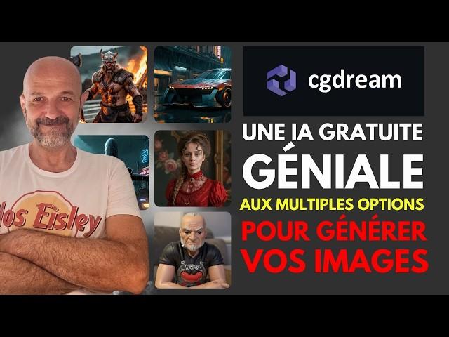 CGDREAM : une IA gratuite au top et aux multiples options pour créer et modifier vos images !!!