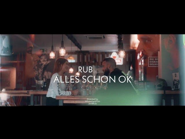 RUB - Alles schon Ok (PROD. BY SAID)