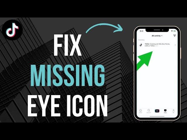 How To Fix TikTok Missing Eye Icon TikTok Profile Views (2023)