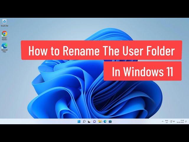 How to Rename The User Folder In Windows 11