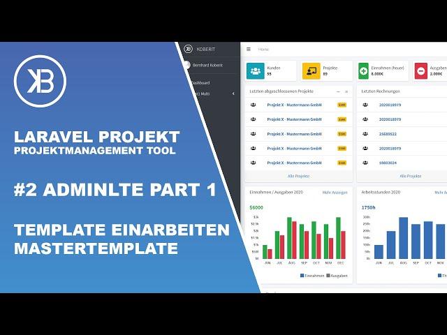 Laravel 8 Projektmanagement Tool | #2 AdminLTE Integrieren und Mastertemplate Teil 1