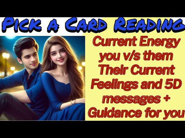 Their Current Feelings | Their 5D Messages | You vs Them | Guidance - Timeless Tarot Reading 