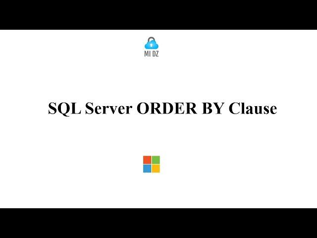 SQL Server ORDER BY Clause