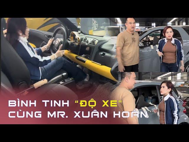 Bình Tinh chơi lớn "ĐỘ XẾ CƯNG" cùng Mr. Xuân Hoàn