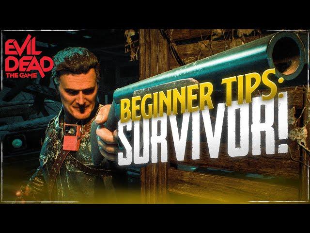 Beginner Survivor Tips! (Evil Dead: The Game)