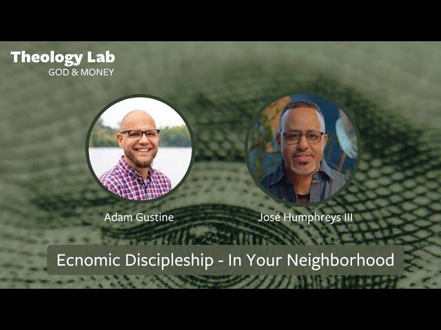 Theology Lab: What is a Life of Jubilee? (featuring José Humphreys III and Adam Gustine)