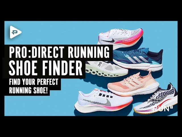 FIND YOUR PERFECT RUNNING SHOE | PRO:DIRECT RUNNING - SHOE FINDER!