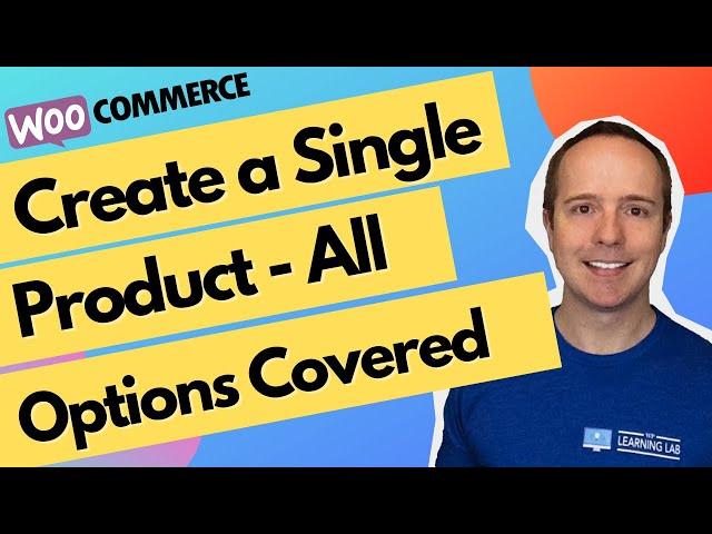 How To Create A WooCommerce Single Product - Step by Step